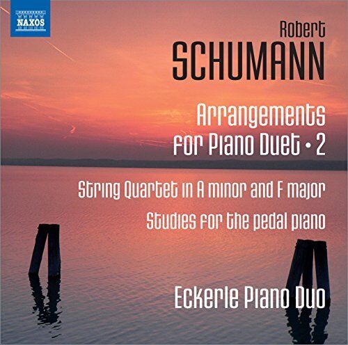 Eckerle Piano Duo Schumann: String Quartets Arranged For Piano CD 8572878 NEW