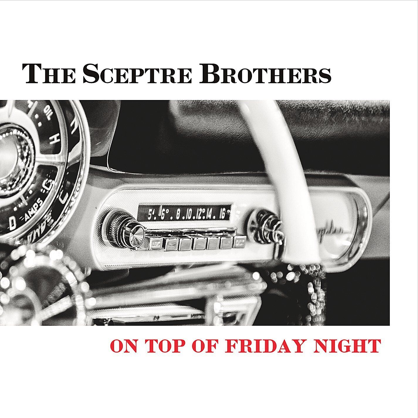 Sceptre Brothers On Top Of Friday Night (CD)