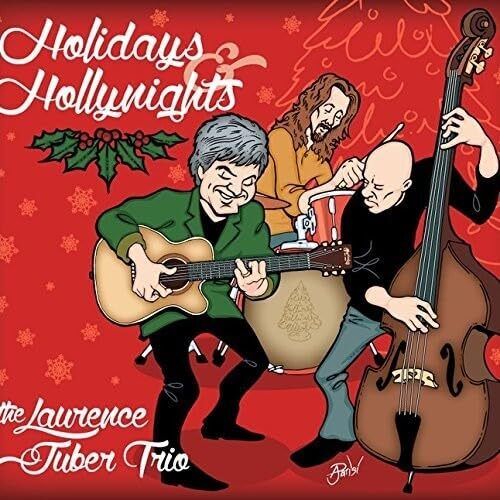 Laurence Juber Trio Holidays & Hollynights (CD)