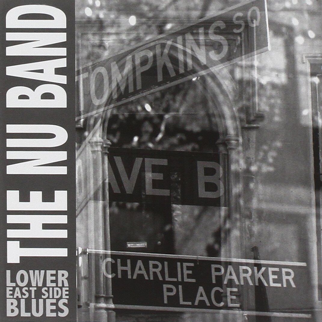 The Nu Band Lower East Side Blues (CD)