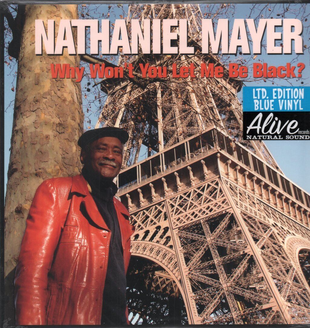Nathaniel Mayer Why Wont You Let Me Be Black? LP vinyl USA Alive 2009 blue vinyl