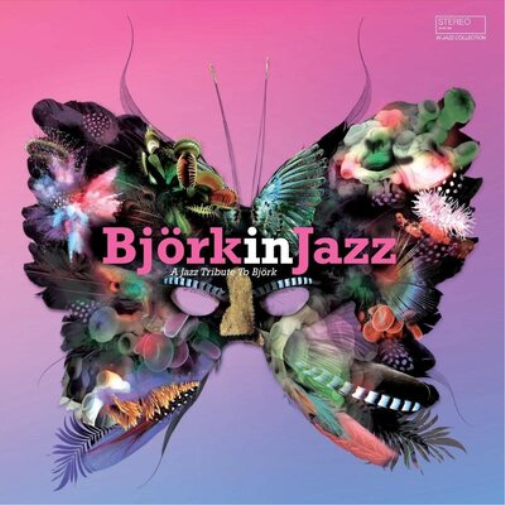 Various Artists Björk in Jazz: A Jazz Tribute to Björk (Vinyl LP) 12" Album