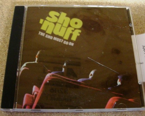 Sho Nuff Sho Must Go On (UK Import) (CD)