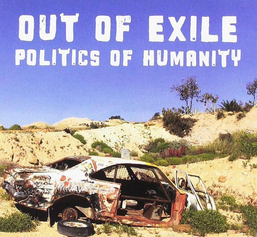 Out of Exile Politics Of Humanity (CD)