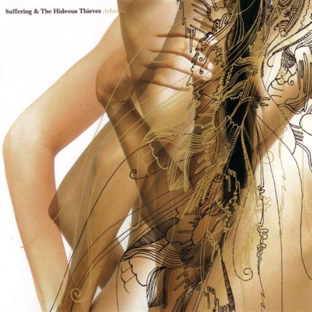 Ashamed - Suffering & The Hideous Thieves (Audio Cd)
