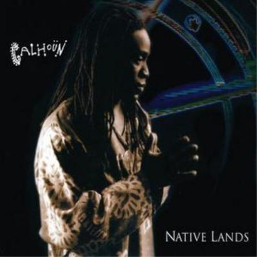 Calhoun Native Lands (CD) Album