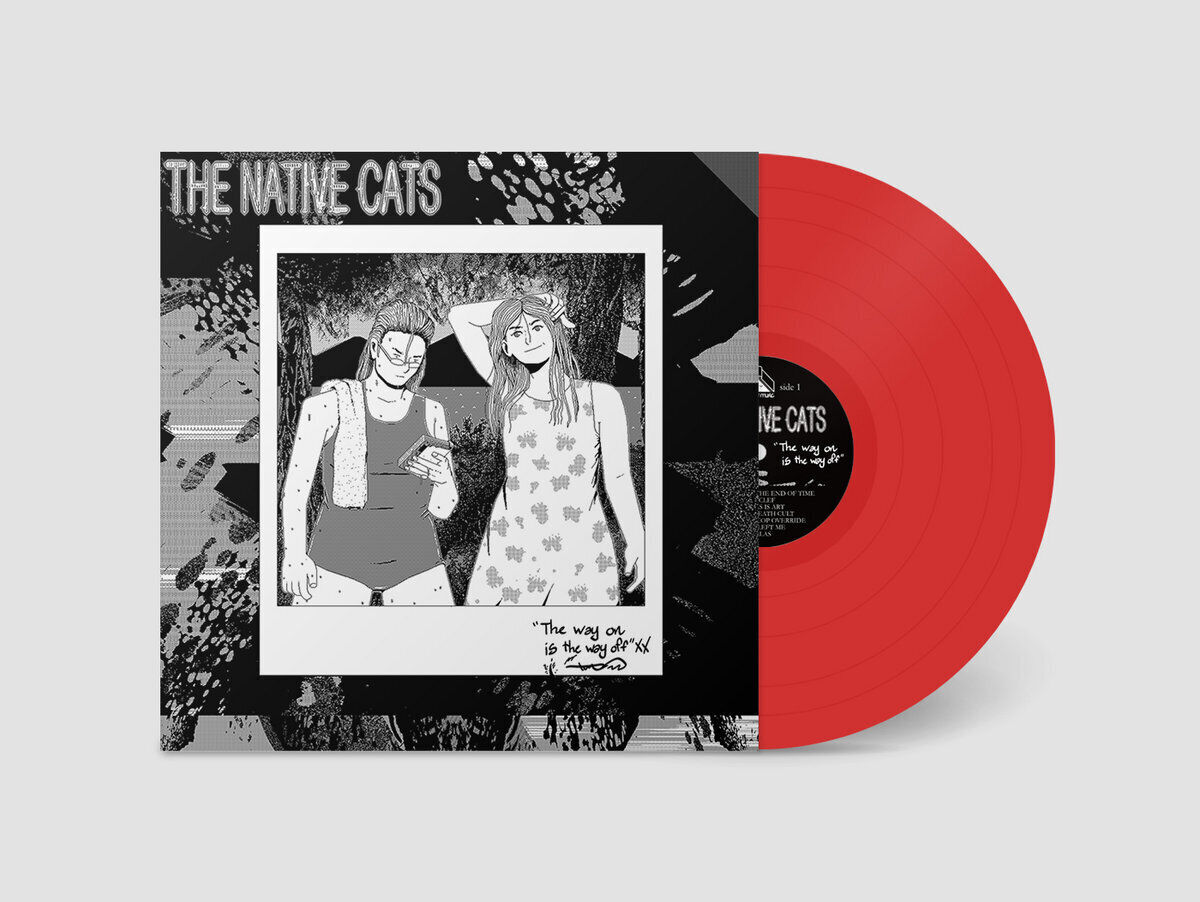 The Native Cats The Way On Is the Way Off (Vinyl LP)