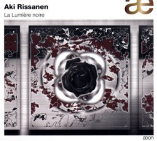 Aki Rissanen Aki Rissanen: La Lumiere Noire (CD) Album