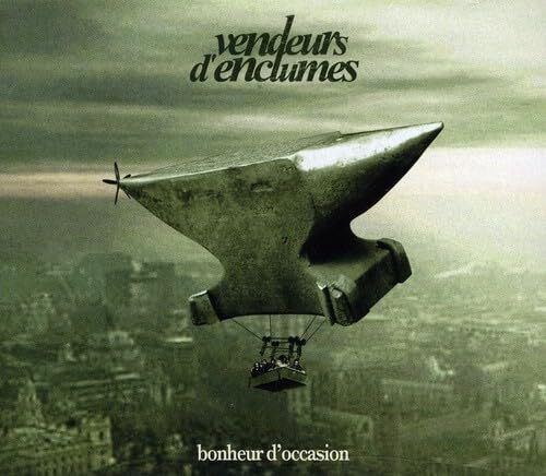 Vendeurs D Enclumes Bonheur D Occasion (CD)