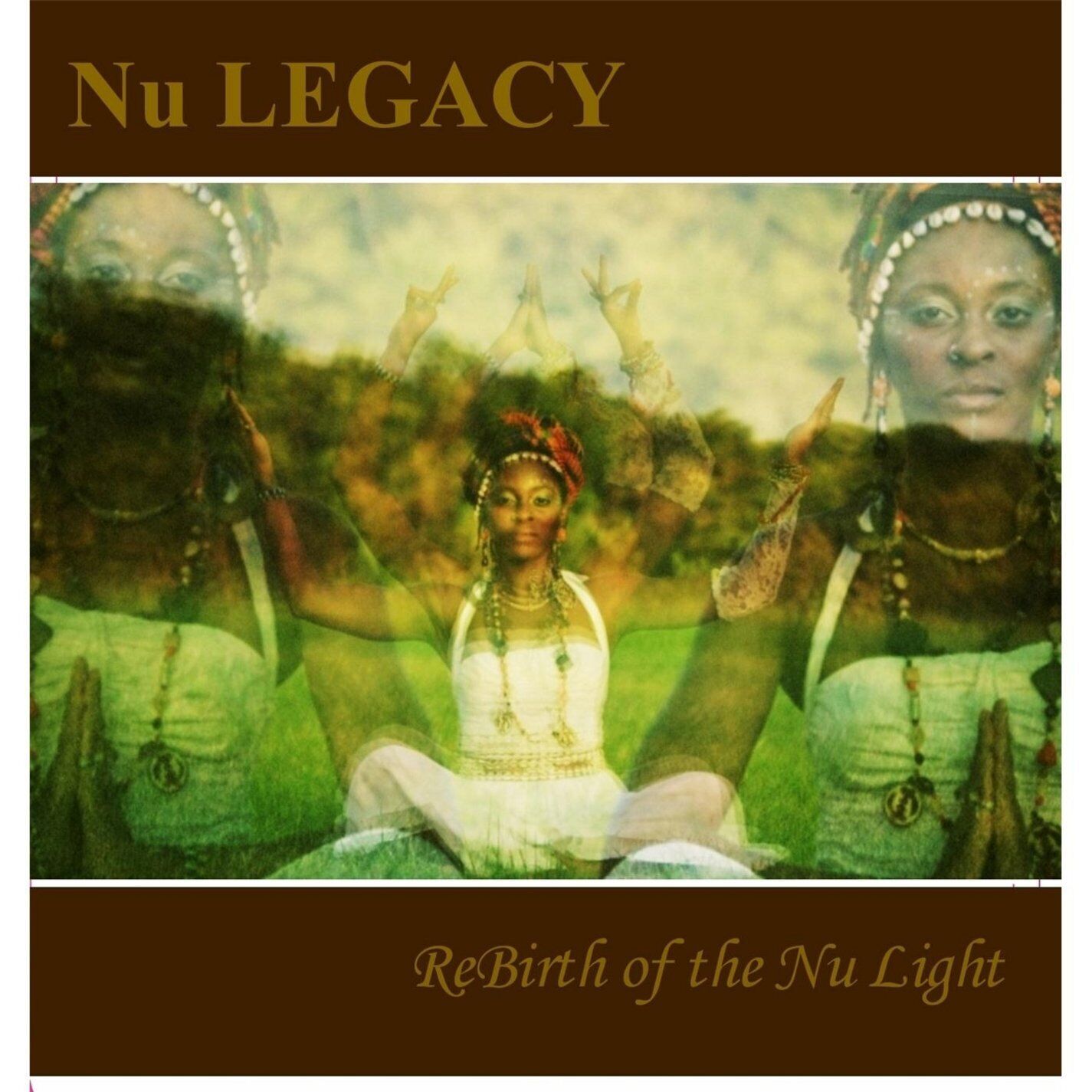 Nu Legacy Rebirth of the Nu Light (CD)