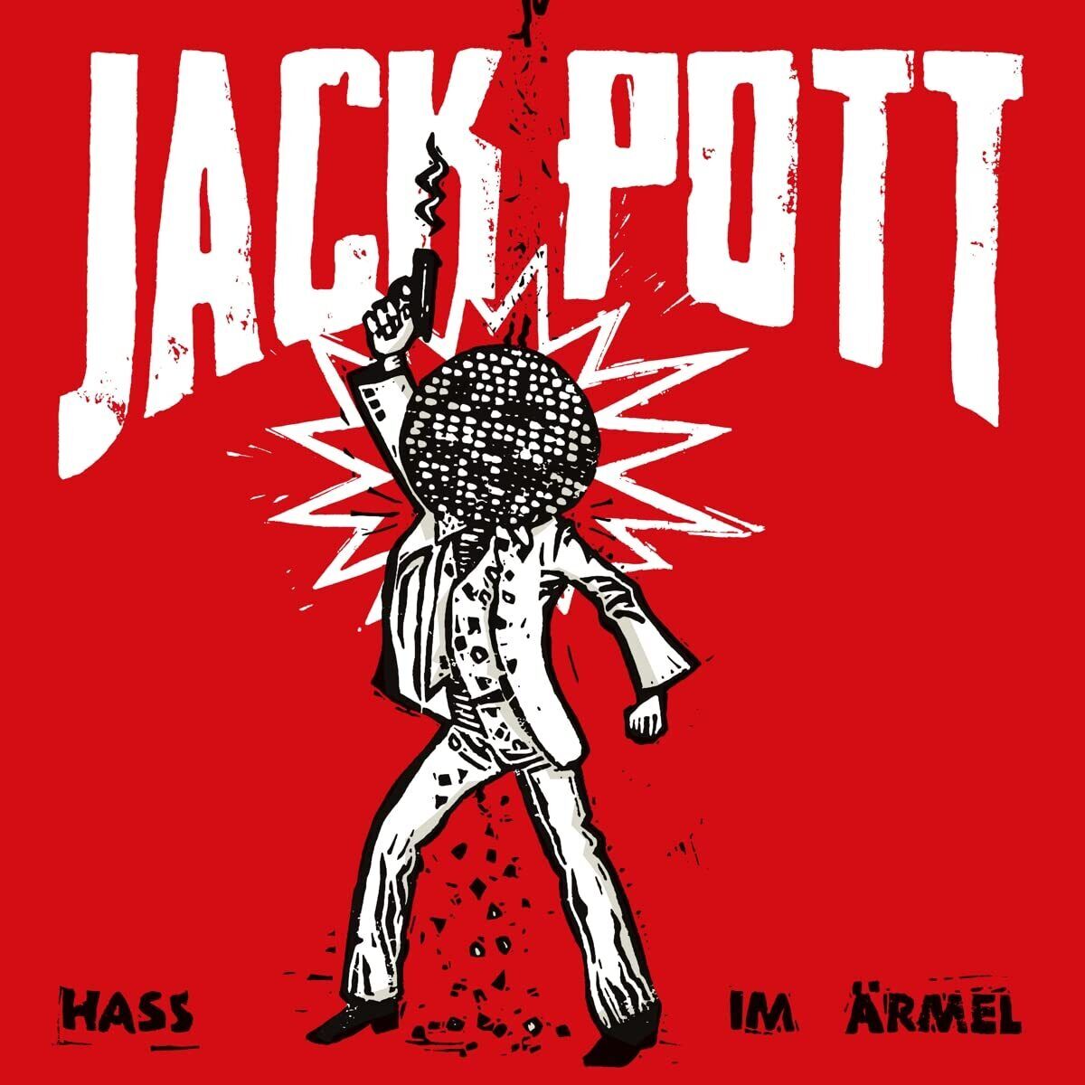 Jack Pott Hass Im Ärmel (180Gr. Booklet)