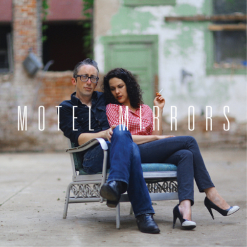 Motel Mirrors Motel Mirrors (CD) Album
