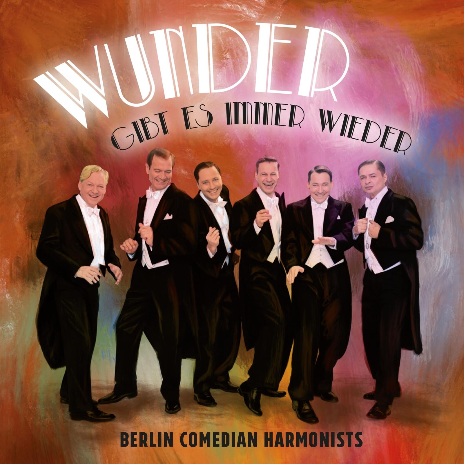 Berlin Comedian Harmonists Wunder Gibt Es Immer Wieder