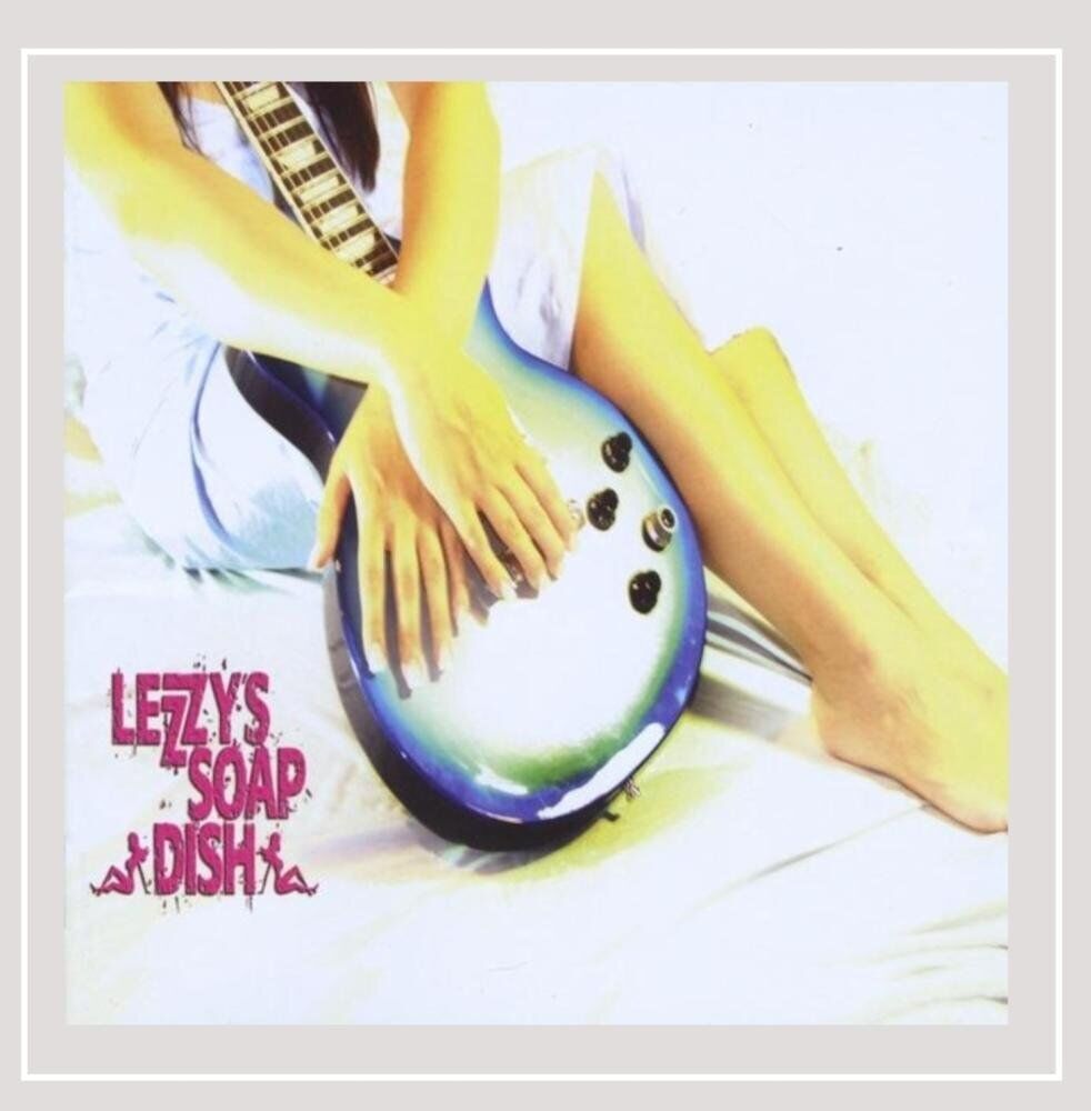 Lezzy's Soap Dish Lezzy's Soap Dish (CD)