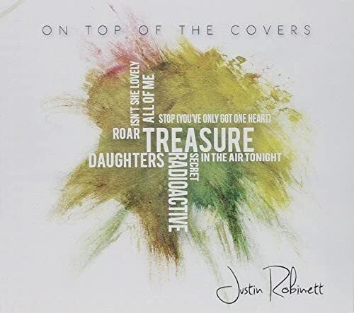 Justin Robinett On Top of the Covers (CD)