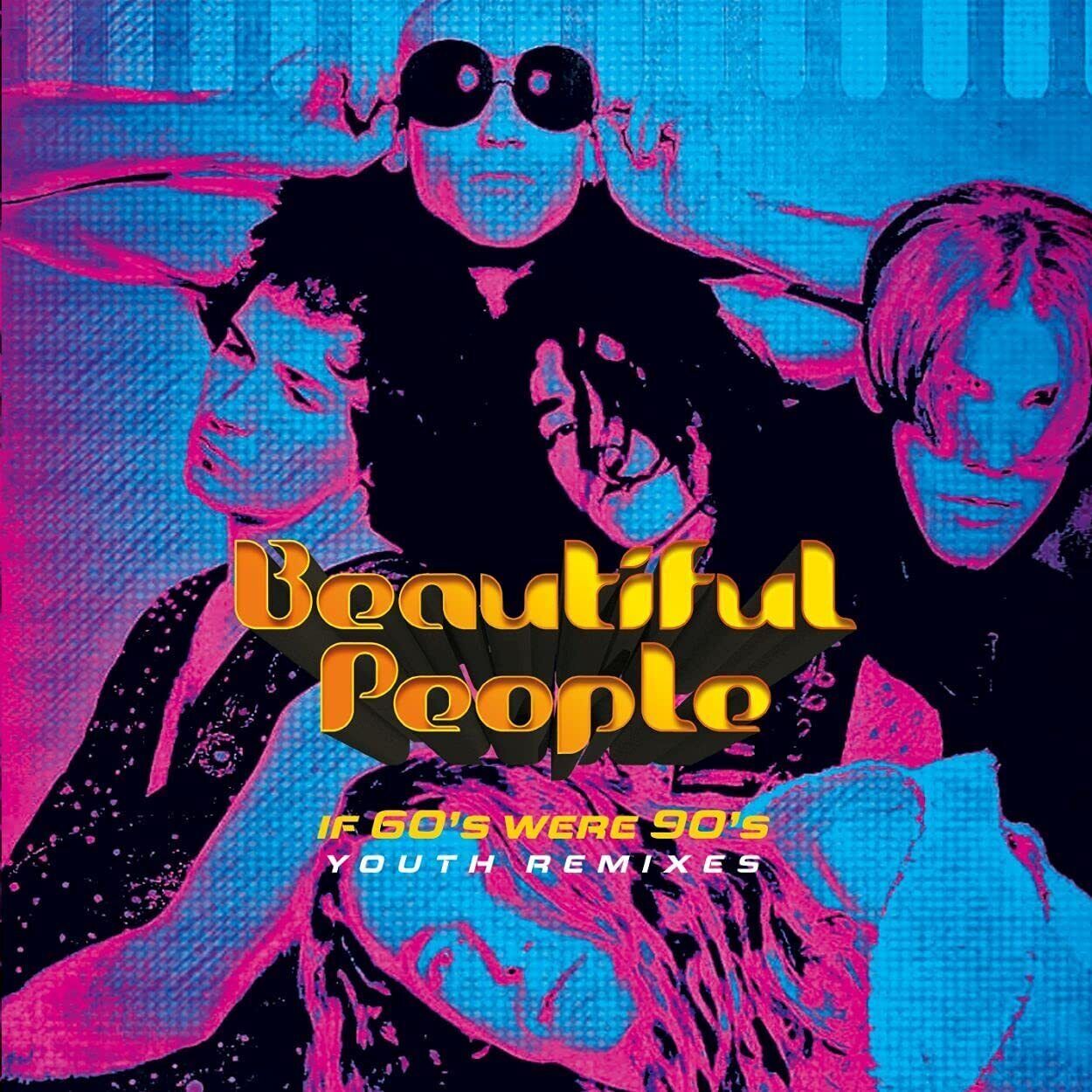 Beautiful People If 60's Were 90's: Youth Remixes (CD) Album