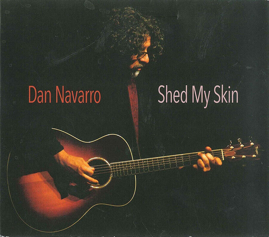 Dan Navarro Shed My Skin (CD) Album
