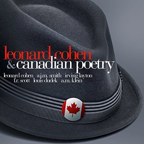 COHEN,LEONARD / SMITH,A.J.M...-LEONARD COHEN & CANADIAN POETRY (JEWL) CD NUOVO