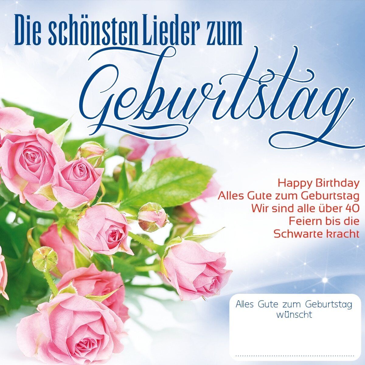 Various Die schönsten Lieder zum Geburtstag (CD)