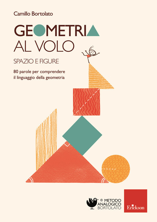 Geometria Al Volo. 80 Parole Per Comprendere Il Linguaggio Della Geometria. Spaz