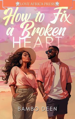 Bambo Deen How to Fix a Broken Heart (Tascabile)