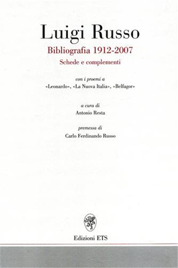 - Luigi Russo Bibliografia 1912-2007.