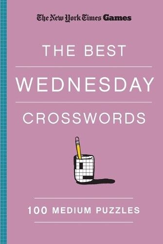 The New York Ti New York Times Games The Best Wednesday Crosswords:  (Tascabile)