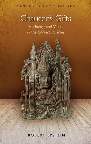 Robert Epstein Chaucer's Gifts (Tascabile) New Century Chaucer