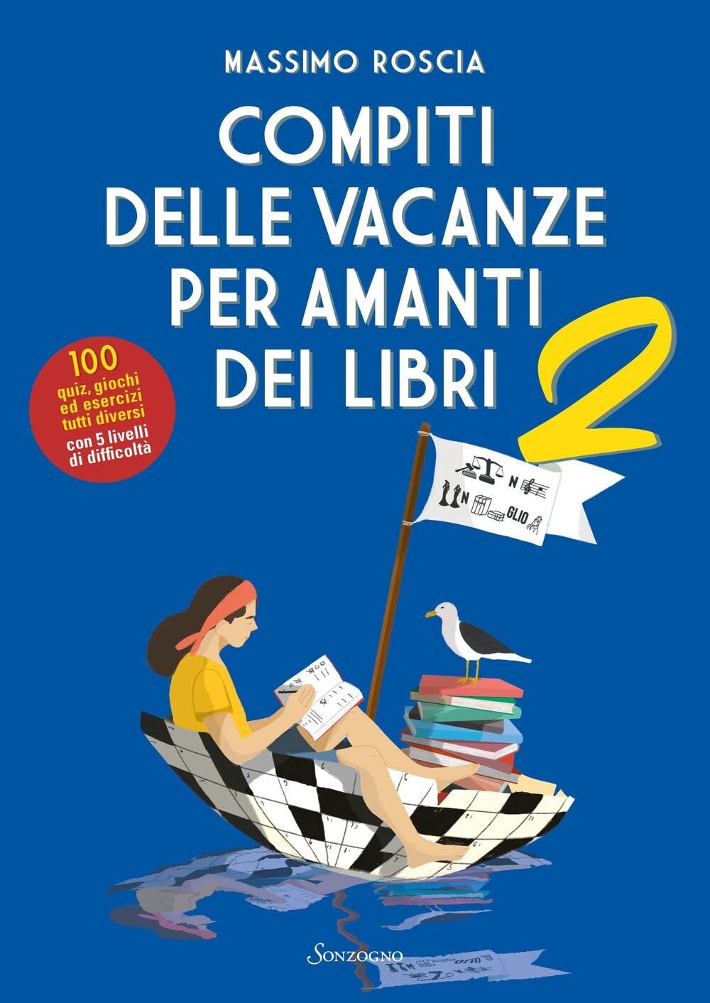 Libri Massimo Roscia - Compiti Delle Vacanze Per Amanti Dei Libri #02