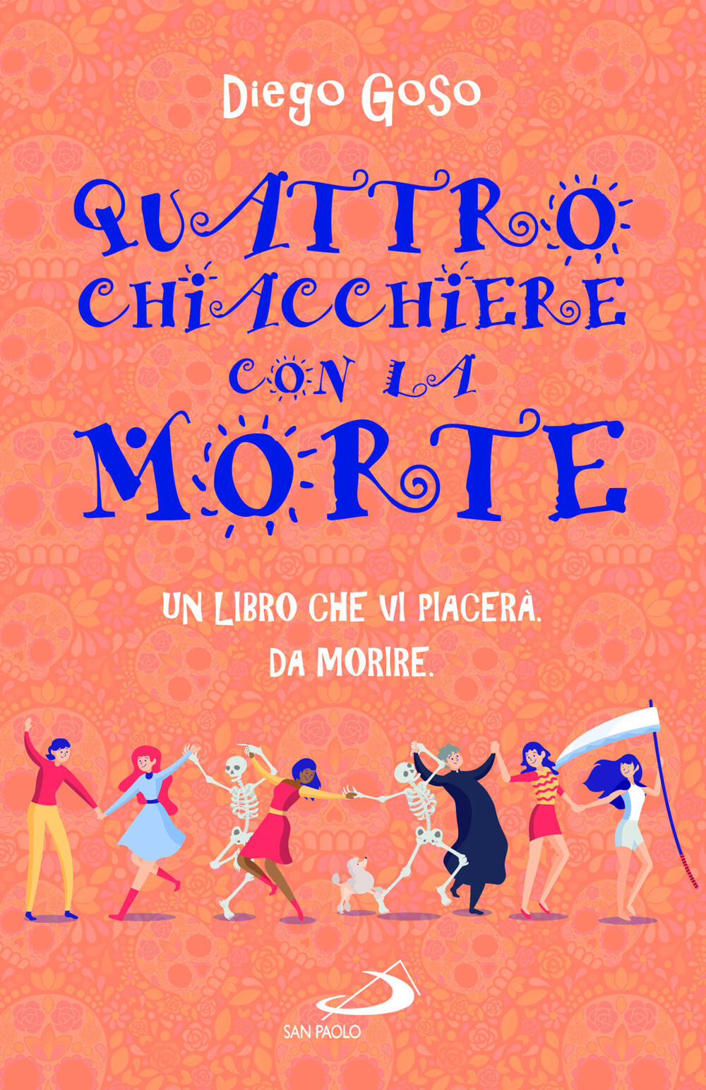 Quattro chiacchiere con la Morte - Goso Diego