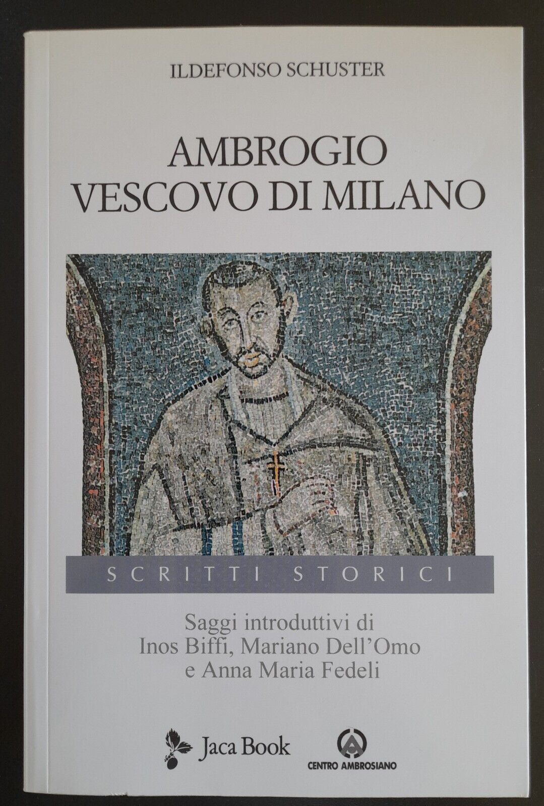 Ambrogio Vescovo Di Milano Ildefonso Schuster Jaka Book
