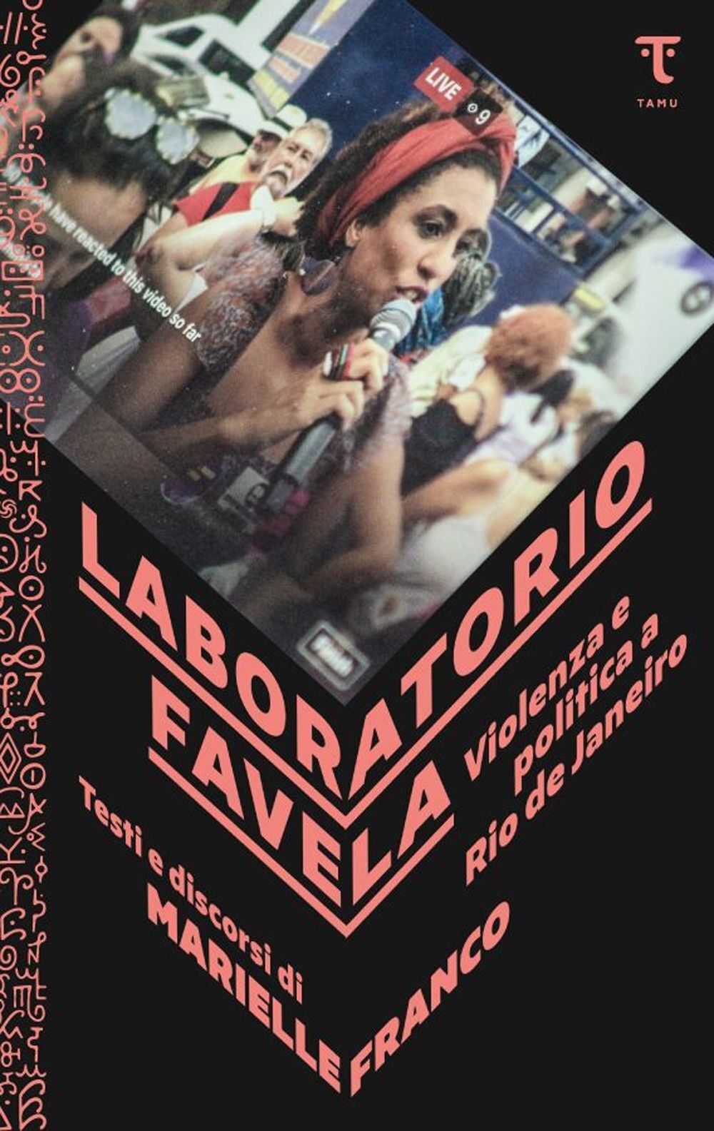 Libri Franco Marielle - Laboratorio Favela. Violenza E Politica A Rio De Janeiro