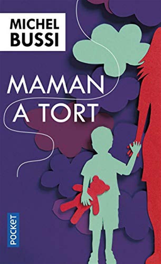 Maman a tort - Bussi Michel
