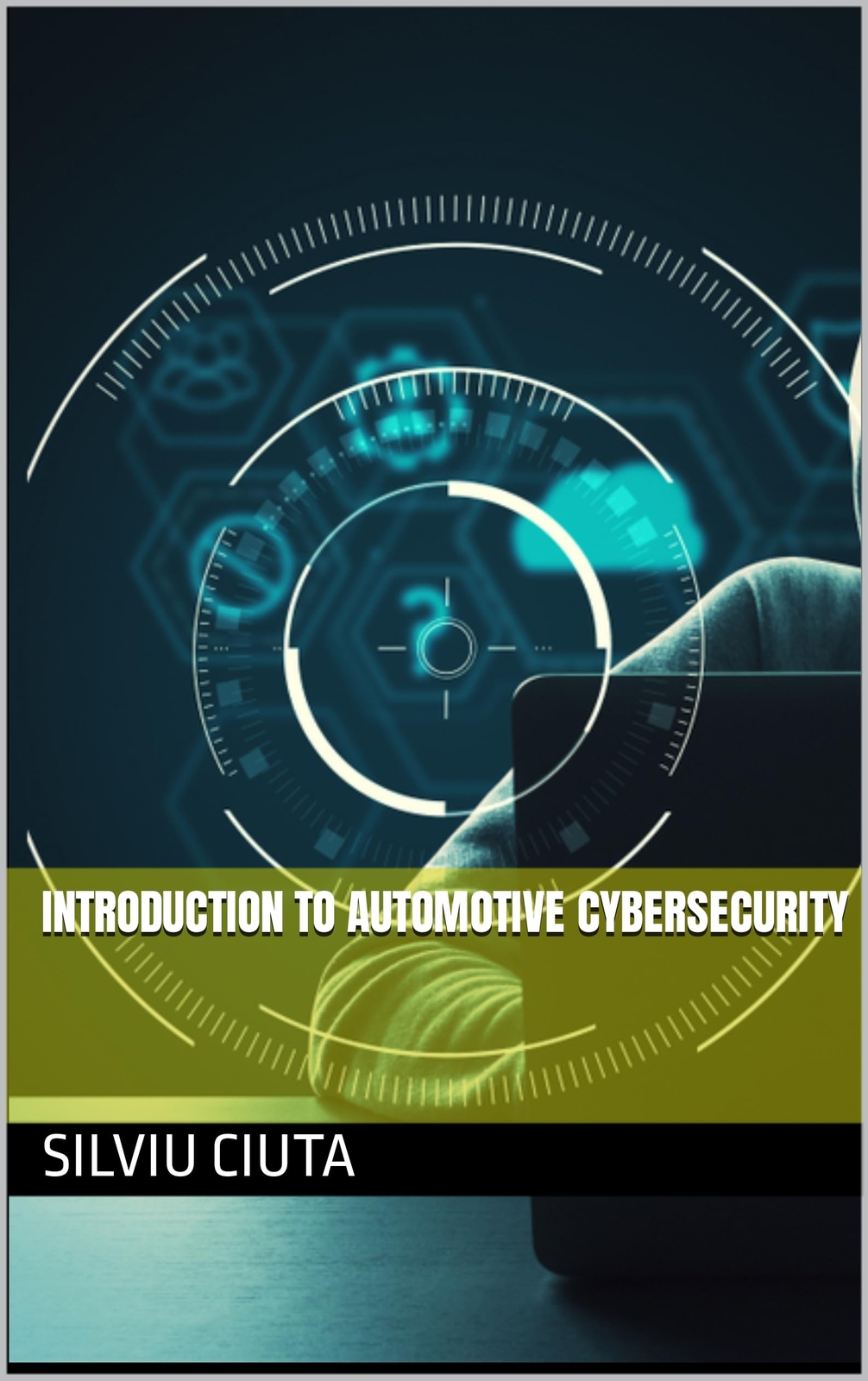 Ciuta Silviu Intro To Automotive Cybersecur Book NUOVO