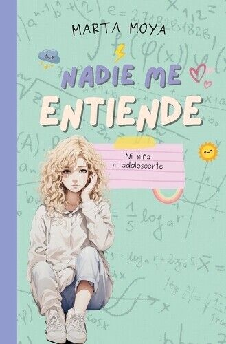 Marta Moya Nadie me entiende (Tascabile)
