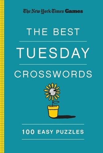 The New York Ti New York Times Games The Best Tuesday Crosswords: 10 (Tascabile)