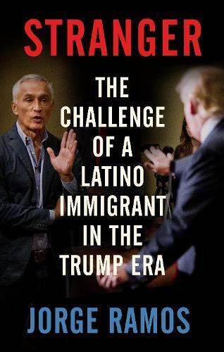 Jorge Ramos Stranger (Tascabile)