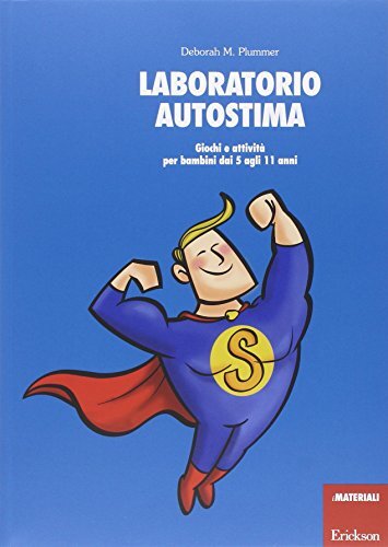 9788861371859 Laboratorio autostima. Giochi e attività per bamb... agli 11 anni