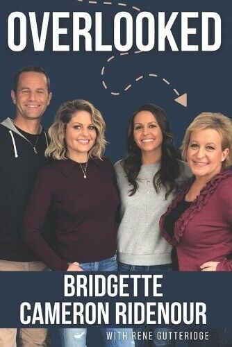 Rene Gutteridge Bridgette Cameron Ridenour Overlooked (Tascabile)