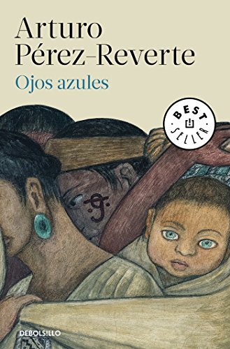9788466339629 Ojos azules - Arturo Pérez-Reverte