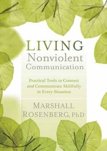 Marshall Rosenberg Living Nonviolent Communication (Tascabile)