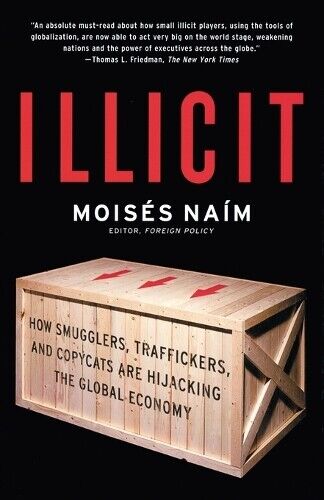 Moises Naim Illicit (Tascabile)