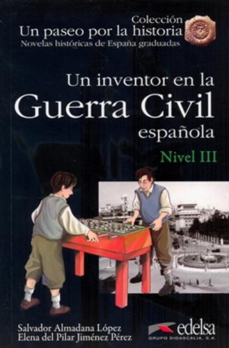 9788477116332 Un inventor en la guerra civil espa~nola. Nivel 3