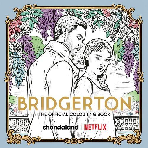 Netflix Bridgerton: The Official Colouring Book (Tascabile)