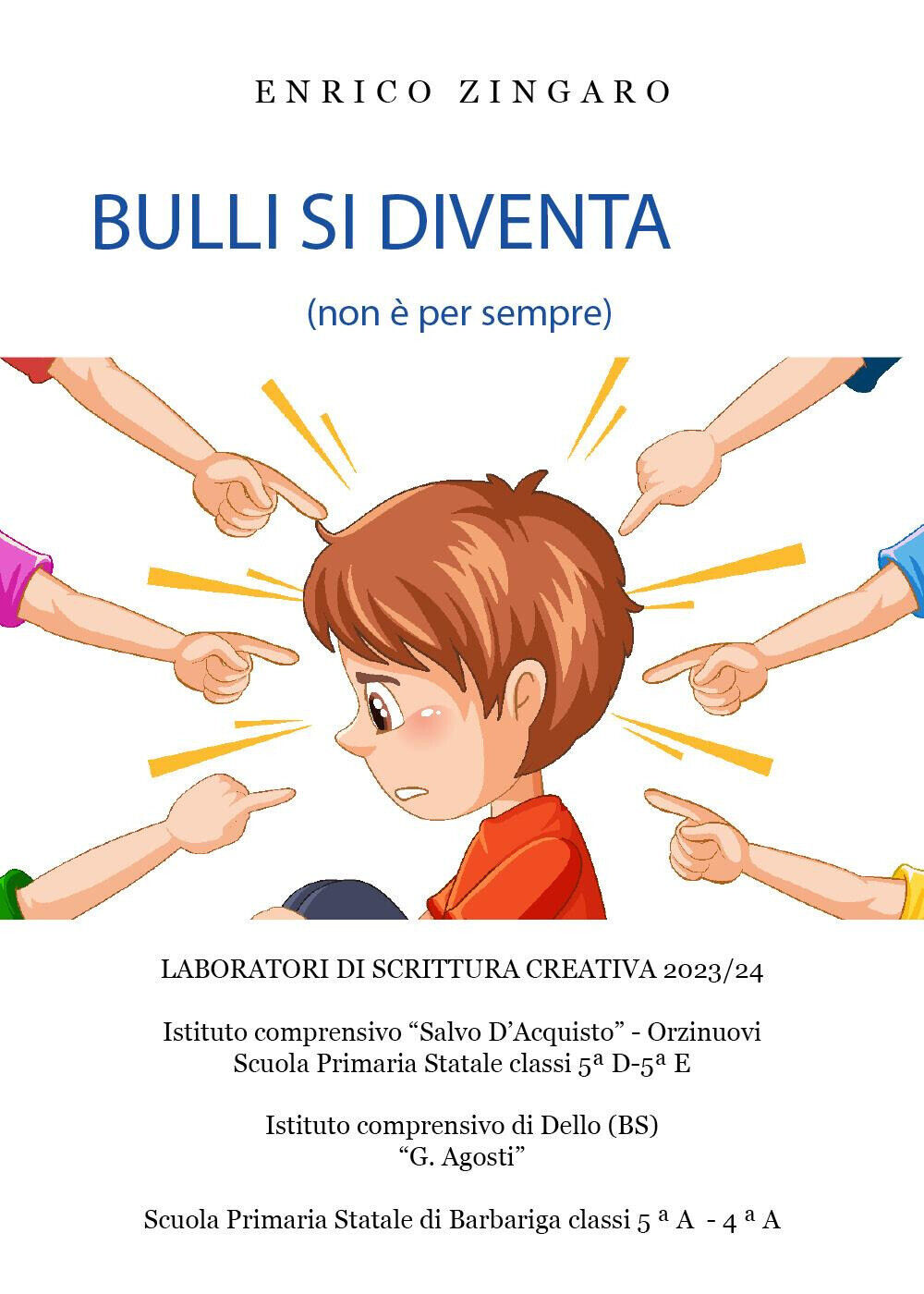 Bulli si diventa - Zingaro Enrico