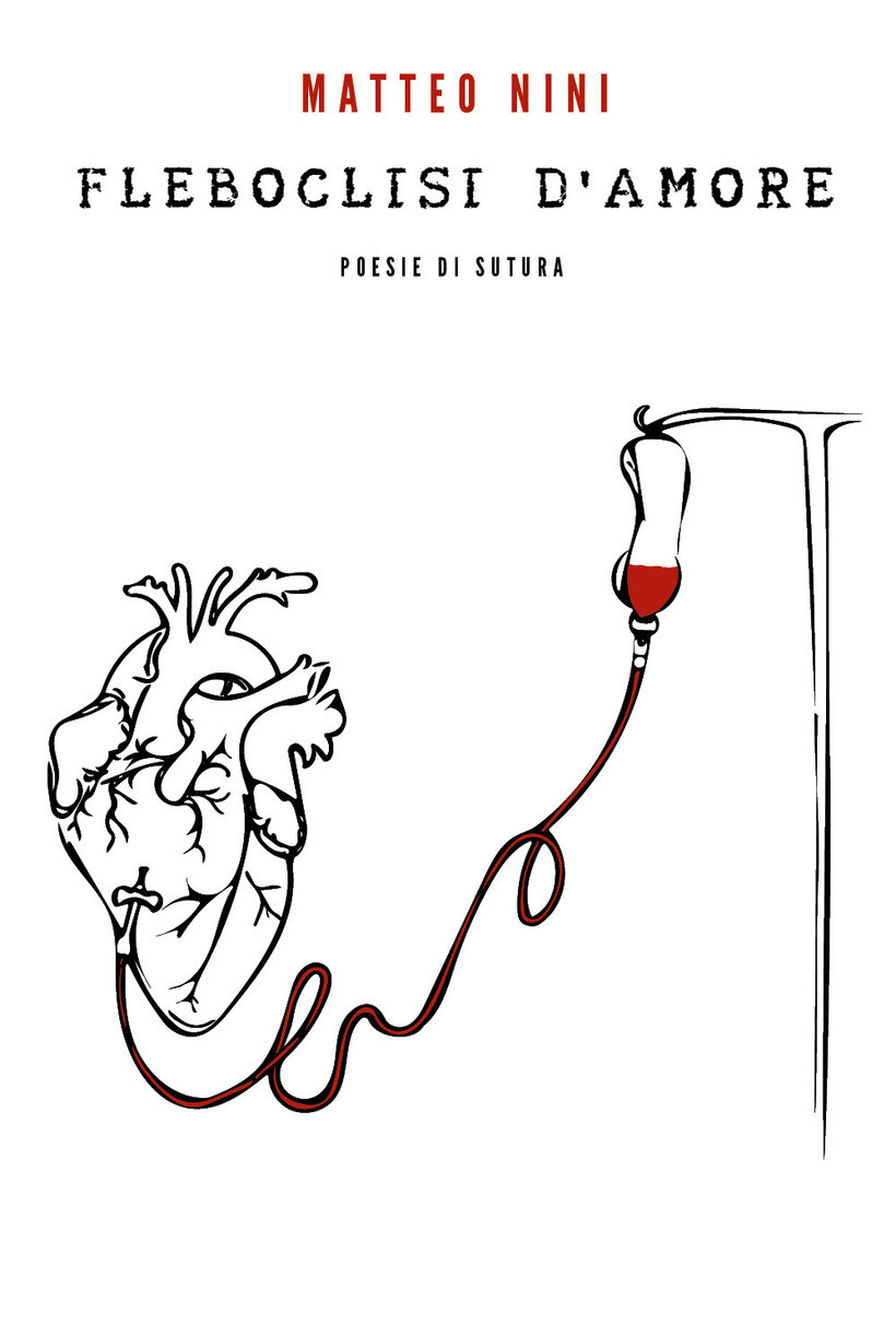 FLEBOCLISI D'AMORE - NINI MATTEO 9788827831359
