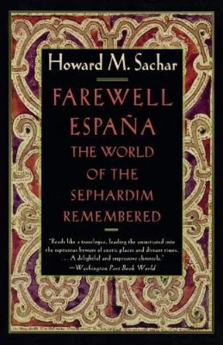 Howard M. Sachar Farewell Espana (Tascabile)
