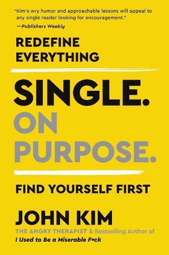 John Kim Single On Purpose (Tascabile)