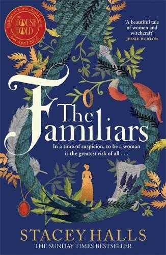 Stacey Halls The Familiars (Tascabile)