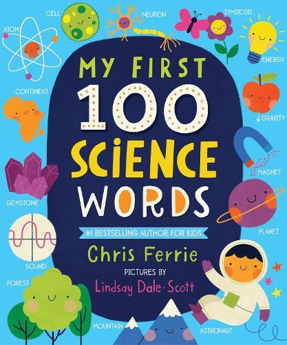 Chris Ferrie My First 100 Science Words (Libro di cartone) My First STEAM Words